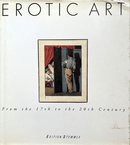 Erotic Art: From the 17th to the 20th Century